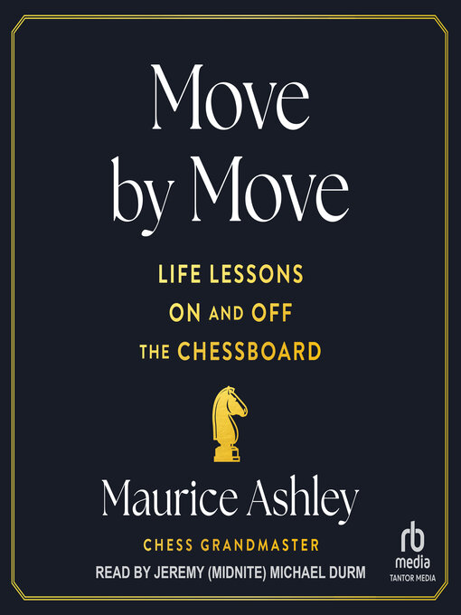 Title details for Move by Move by Maurice Ashley - Available
